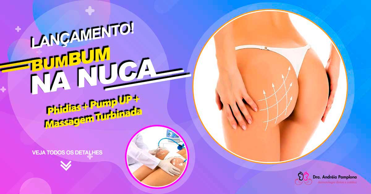 PROJETO PUMPUP - Bumbum Na Nuca - Clínica Dra. andréia Pamplona